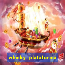 whisky plataforma de jogos